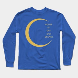 a house of sky and breath Long Sleeve T-Shirt